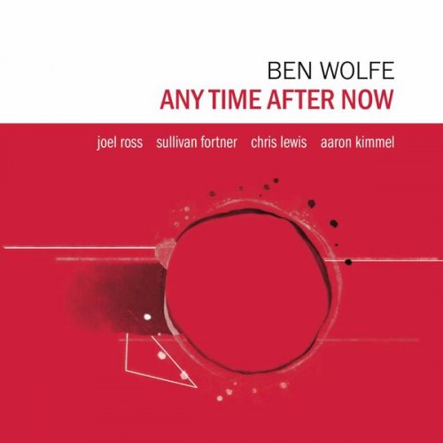 Ben Wolfe - Any Time After Now (2026) [Hi-Res]