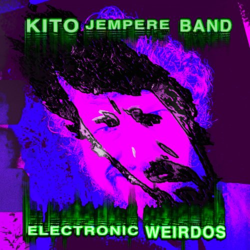 Kito Jempere - Electronic Weirdos (Live Album) (2026)