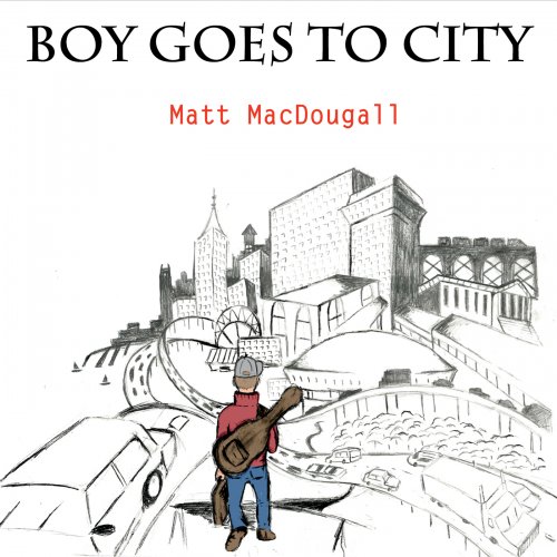 Matt MacDougall - Boy Goes to City (2015)