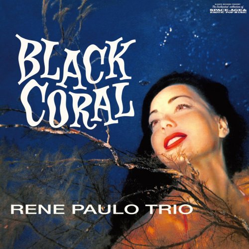 Rene Paulo Trio - Black Coral (2016)