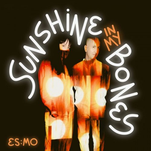 ES:MO (Elizabeth Shepherd and Michael Occhipinti) - Sunshine In My Bones (2026) [Hi-Res]