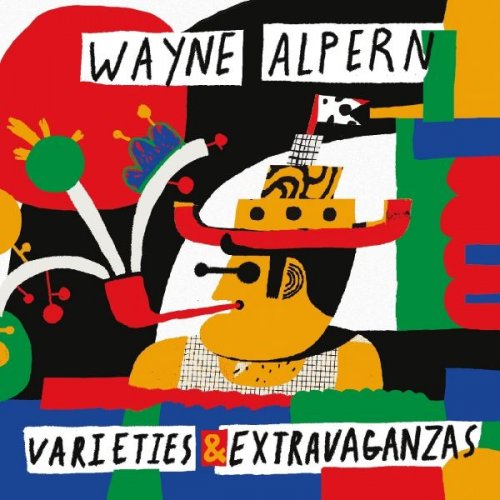 Wayne Alpern - Varieties & Extravaganzas (2026)