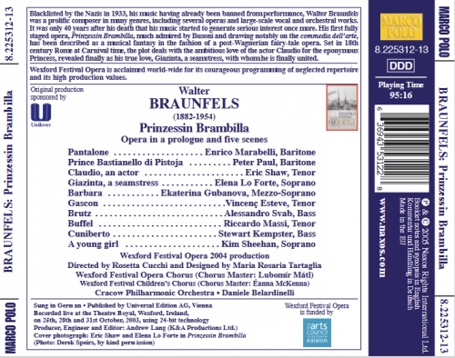 Kim Sheehan, Riccardo Massi, Eric Shaw, Cracow Philharmonic Orchestra, Wexford Festival Opera Chorus, Children’s Chorus & Daniele Belardinelli - Braunfels: Prinzessin Brambilla (2004)