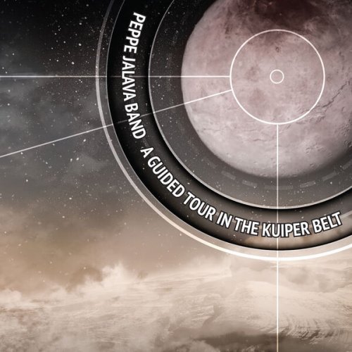 Peppe Jalava Band - A Guided Tour in the Kuiper Belt (2016)