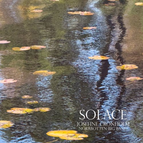 Josefine Cronholm and Norrbotten Big Band - Solace (2026) [Hi-Res]