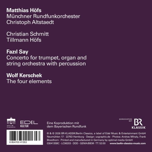 Matthias Höfs, Christian Schmitt, Tillmann Höfs, Münchner Rundfunkorchester, Christoph Altstaedt - Say & Kerschek: Trumpet Double Concertos (2026) [Hi-Res]