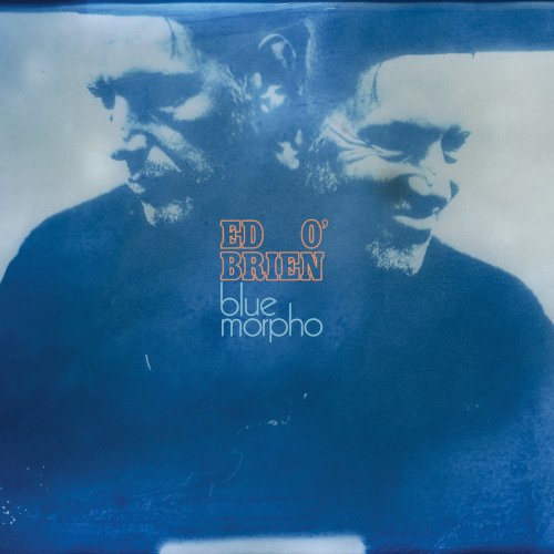 Ed O'Brien - Blue Morpho (2026)