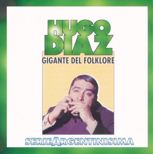 Hugo Diaz - Gigante Del Folklore (1998)