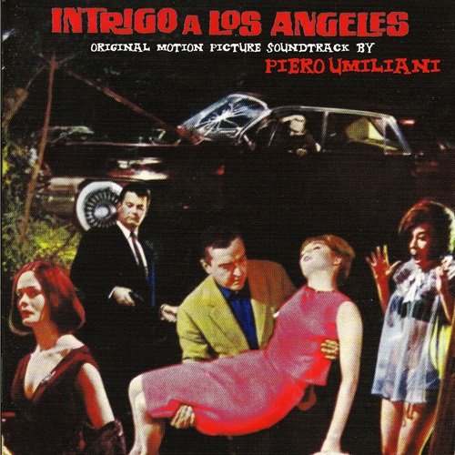 Piero Umiliani - Intrigo a Los Angeles (Original Motion Picture Soundtrack) (1964)