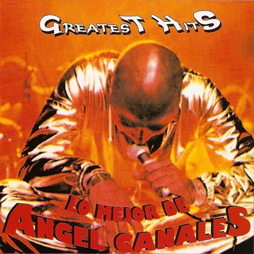 Angel Canales - Lo Mejor de Angel Canales (1975)