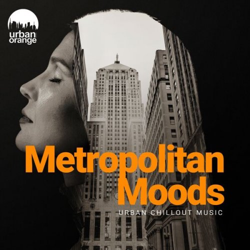 VA - Metropolitan Moods: Urban Chillout Music (2026)