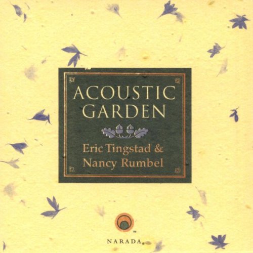 Eric Tingstad - Acoustic Garden (2002)