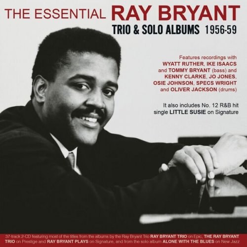 Ray Bryant - The Essential Ray Bryant: Trio & Solo Albums 1956-59 (2026)
