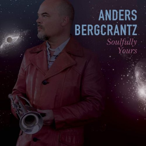 Anders Bergcrantz - Soulfully Yours (2017)