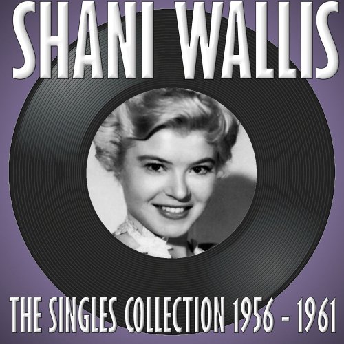 Shani Wallis - The Singles Collection 1956-1961 (2013)
