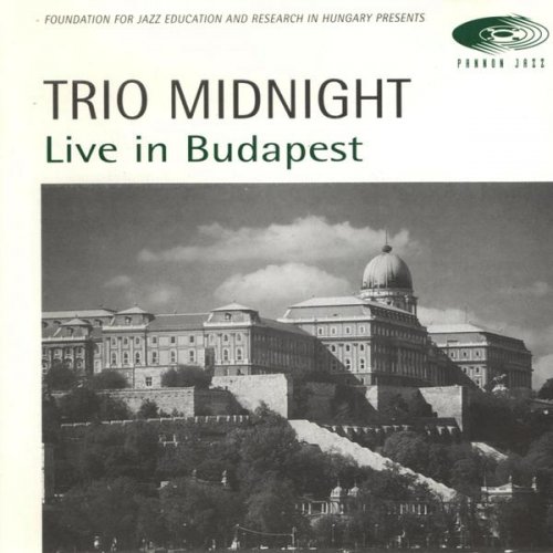 Trio Midnight - Live In Budapest (1997)