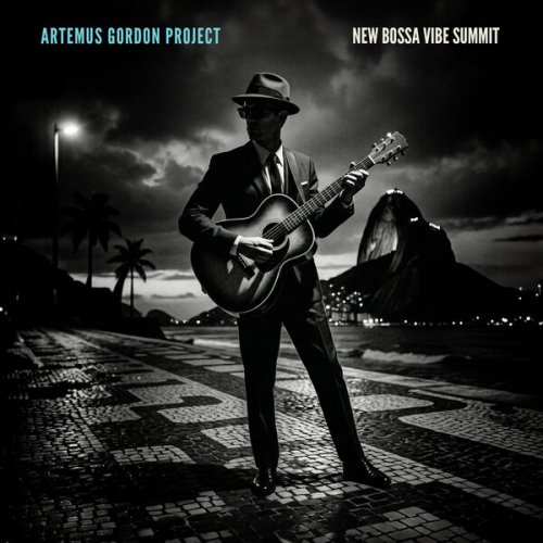 Artemus Gordon Project - New Bossa Vibe Summit (2026) Hi-Res