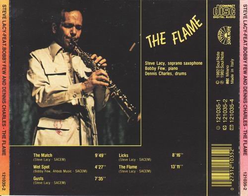 Steve Lacy Feat. Bobby Few And Dennis Charles - The Flame (1982)
