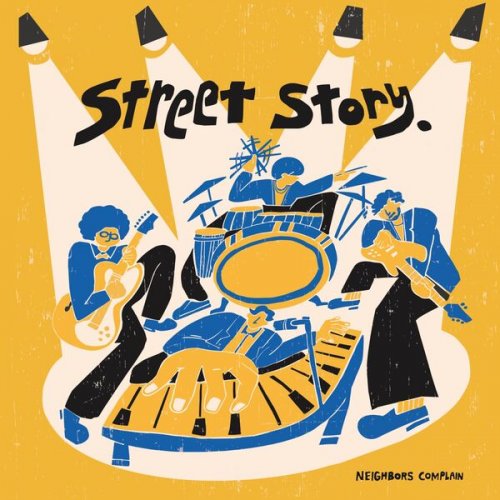 Neighbors Complain - Street Story. (2026) Hi-Res