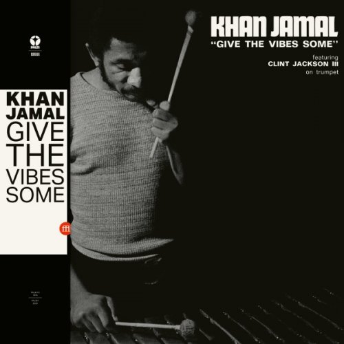 Khan Jamal - Give the Vibes Some (Remastered) (1974/2025) [Hi-Res]