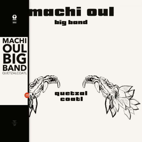 Machi Oul Big Band - Quetzalcoatl (Remastered) (2024) [Hi-Res]