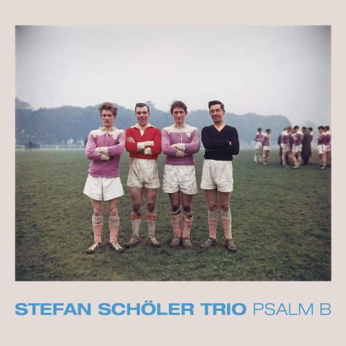 Stefan Schöler Trio - Psalm B (2026) [Hi-Res]