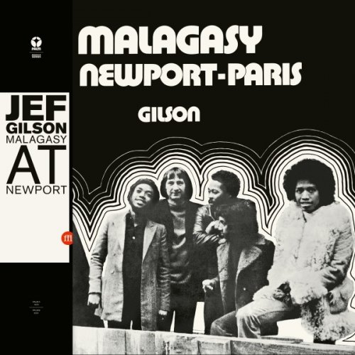 Jef Gilson - Malagasy at Newport-Paris (Remastered) (2021) [Hi-Res]