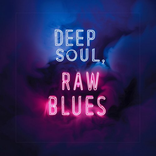VA - Deep Soul, Raw Blues (2026)