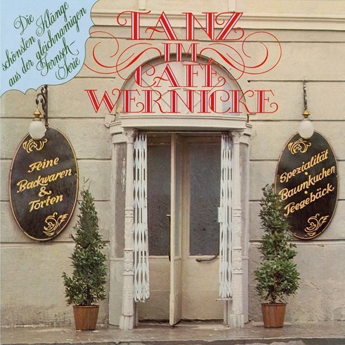 Peter Thomas Sound Orchester – Tanz im Café Wernicke (Music From The TV Series "Café Wernicke") (1979)