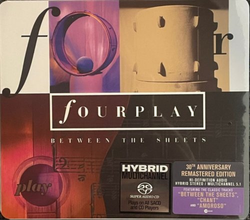 Fourplay - Between The Sheets (30th Anniversary Edition) (1993) [2024 SACD]