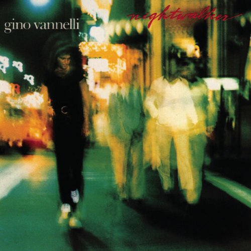 Gino Vannelli - Nightwalker (1981) [Vinyl]