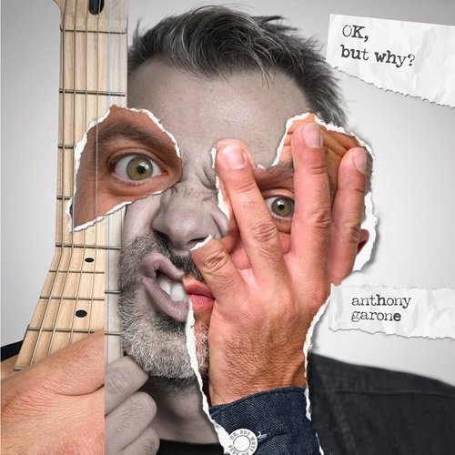 Anthony Garone - OK But Why? (2026) Hi-Res