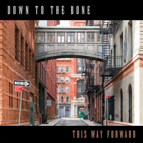 Down To The Bone - This Way Forward (2026)