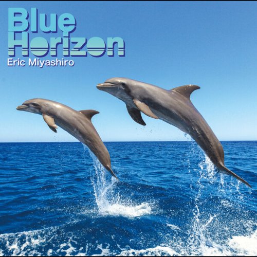 Eric Miyashiro - Blue Horizon (2025) [Hi-Res]