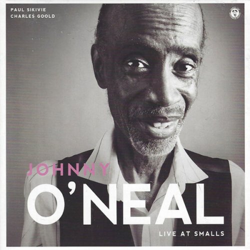 Johnny O'Neal - Live at Smalls (2026) [Hi-Res]