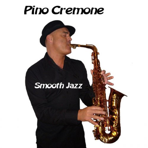 Pino Cremone - Smooth Jazz (2012)