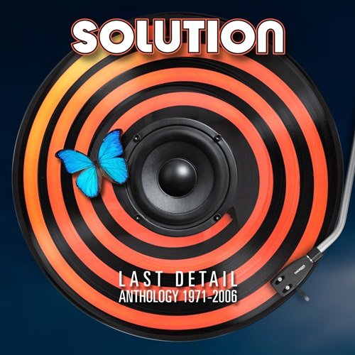 Jim Capaldi, Solution & Peter Schneider - Last Detail - Anthology 1971-2006 (remastered) (2025) Hi-Res