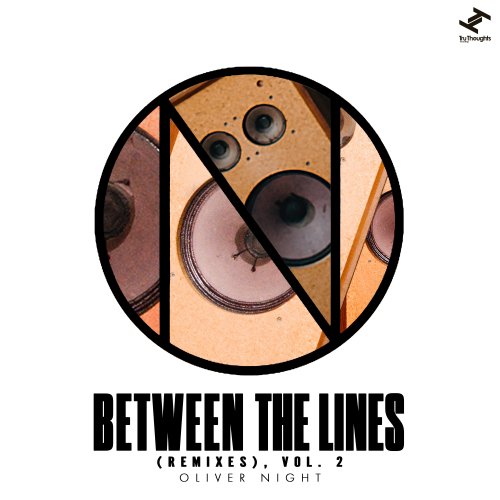 Oliver Night - Between The Lines (Remixes, Vol. 2) (2026) [Hi-Res]