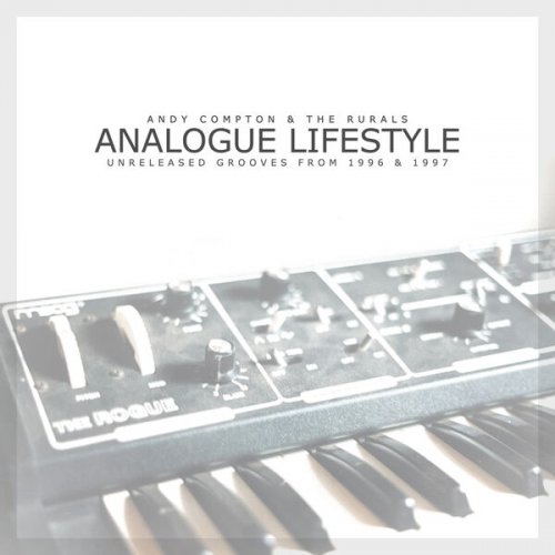 Andy Compton - Analogue Lifestyle - Unreleased Grooves from 1996 & 1997 (2026)