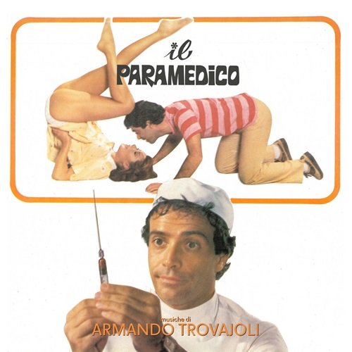 Armando Trovajoli – Il paramedico (Original Motion Picture Soundtrack / Remastered 2023) (2023)
