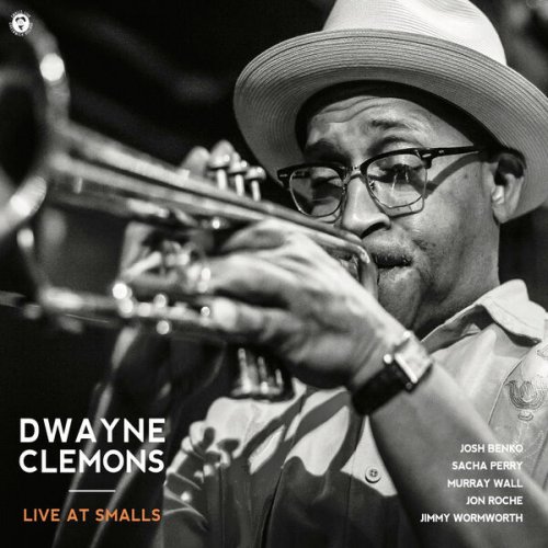 Dwayne Clemons - Live at Smalls (2026) [Hi-Res]