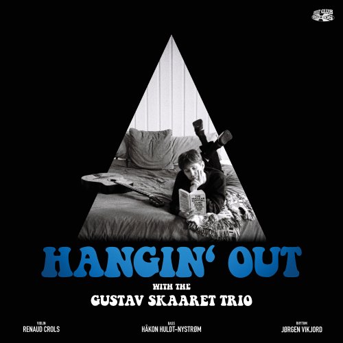 Gustav Skaaret - Hangin' Out With The Gustav Skaaret Trio Featuring Renaud Crols (2026) Hi Res