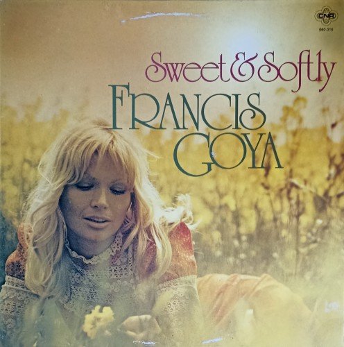 Francis Goya - Sweet & Softly (1977)