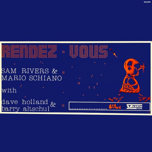 Sam Rivers & Mario Schiano - Rendez-Vous (1977)
