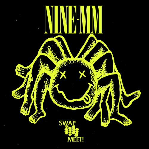 Swap Meet! - NINE-MM (2026)