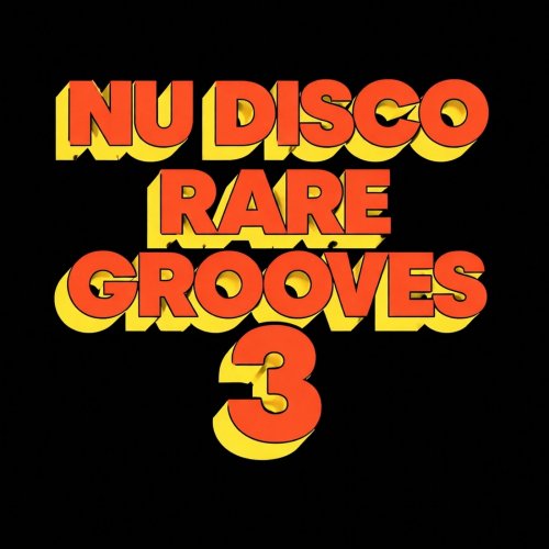VA - Nu Disco - Rare Grooves 3 (2026)