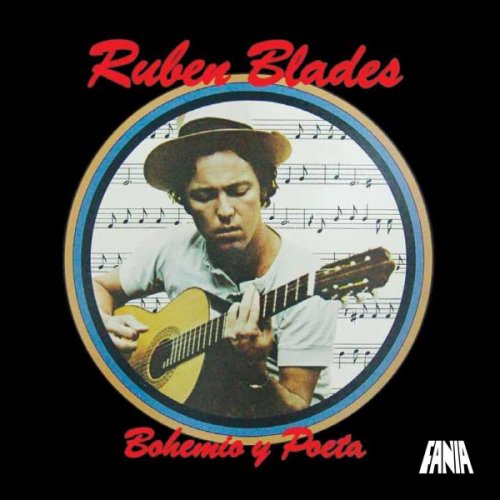 Ruben Blades - Bohemio y Poeta (1979)