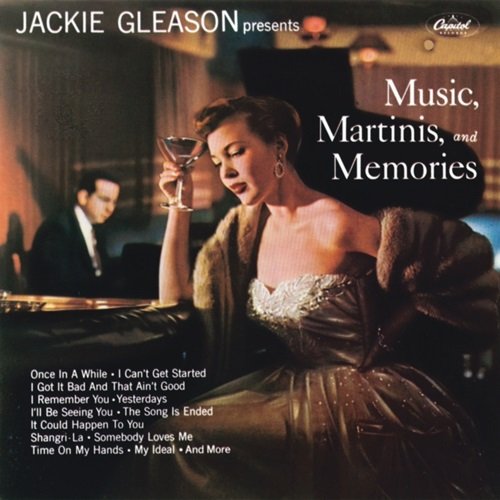 Jackie Gleason - Music, Martinis And Memories (1954)