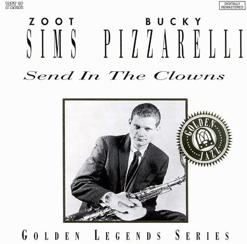 Zoot Sims & Bucky Pizzarelli - Send in the Clowns (1993)