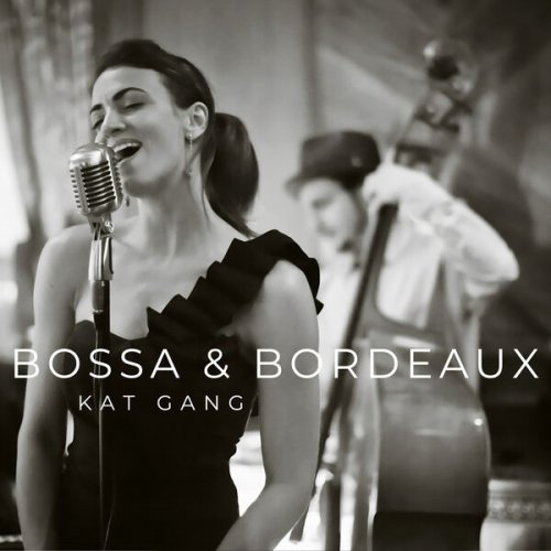 Kat Gang - Bossa & Bordeaux (2026) [Hi-Res]